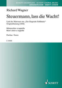 Steuermann, lass die Wacht! - Choral Score