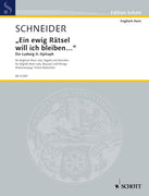 "Ein ewig Rätsel will ich bleiben..." - Piano Score and Solo Part