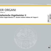 Early Italian Organ Masters II