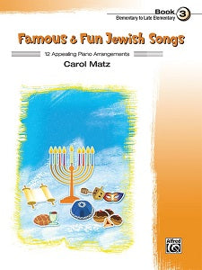 Famous & Fun Jewish Songs, Book 3