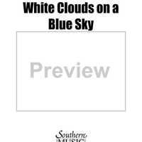 White Clouds on a Blue Sky - Full Score