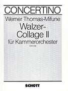 Walzer-Collage II - Score and Parts