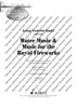 Water Music - Music For The Royal Fireworks