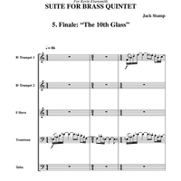 Suite for Brass Quintet - 5. Finale: “The 10th Glass”