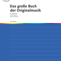 Das große Buch der Originalmusik für Akkordeon