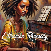 Ethiopian Rhapsody