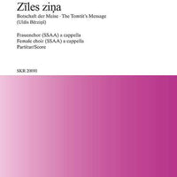 Ziles zina - Choral Score