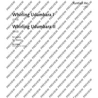 Whirling Udumbara I & II