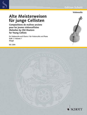 Melodies by Old Masters for Young Cellists