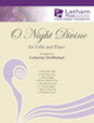 O Night Divine for Cello and Piano