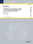 10 Pièces du Moyen Âge et de la Renaissance - Performing Score