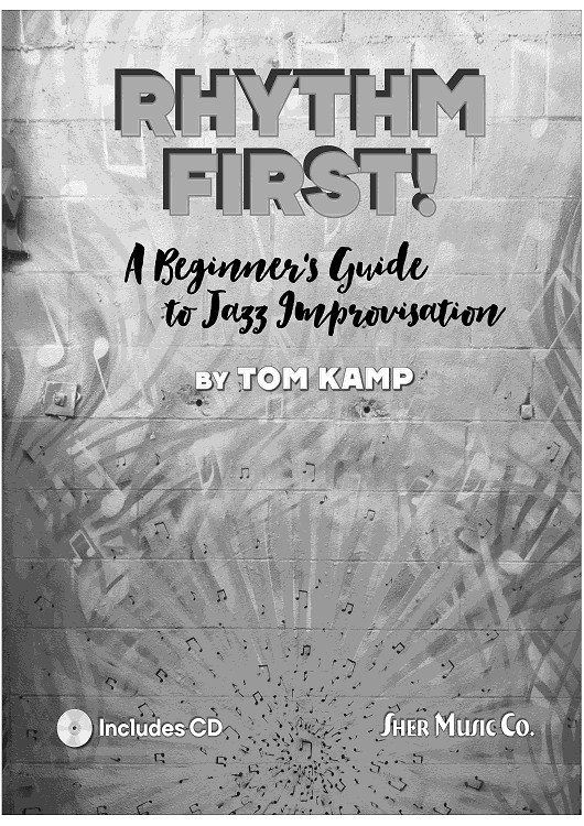 Rhythm First! - A Beginner's Guide to Jazz Improvisation - Bass Clef Instruments