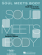 Soul Meets Body