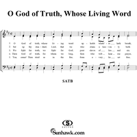 O God of Truth, Whose Living Word