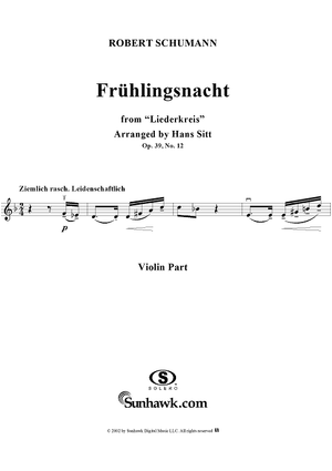 Liederkreis, Op. 39, No. 12, "Frühlingsnacht" (Spring night), - Violin