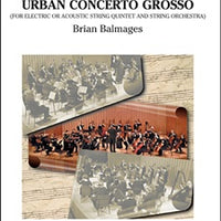 Urban Concerto Grosso for Electric or Acoustic String Quintet and String Orchestra - Score