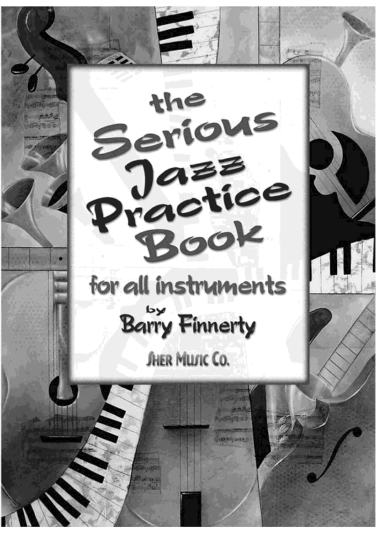 The Serious Jazz Practice Book
