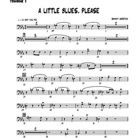 A Little Blues, Please - Trombone 3