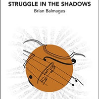 Struggle in the Shadows - Score