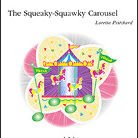 The Squeaky-Squawky Carousel