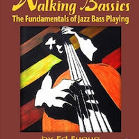 Walking Bassics - The Fundamentals of Jazz Bass Playing