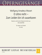 O zittre nicht – Zum Leiden bin ich auserkoren (Zauberflöte) in B flat major