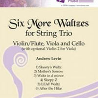 Six More Waltzes for String Trio - Violin 1/Flute