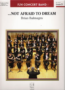 … Not Afraid to Dream