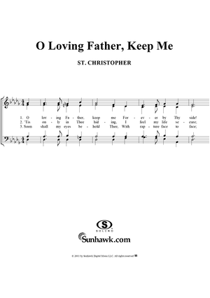 O Loving Father, Keep Me