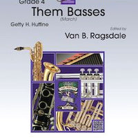 Them Basses - Baritone Sax