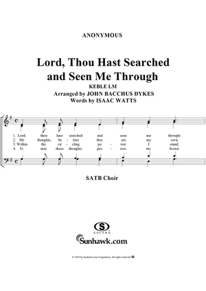 Lord, Thou Hast Searched and Seen Me Through