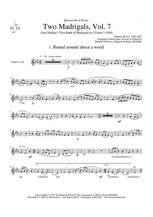 Two Madrigals, Vol. 7 - from Morley's "First Book of Madrigals to 4 Voices" (1594) - Trumpet 2 in Bb