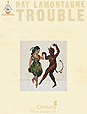 Trouble