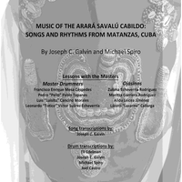 Music of the Arará Savalú Cabildo - Songs and Rhythms from Matanzas, Cuba