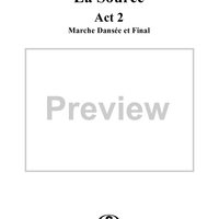 La Source, Act 2, No. 24: Marche Dansée et Final