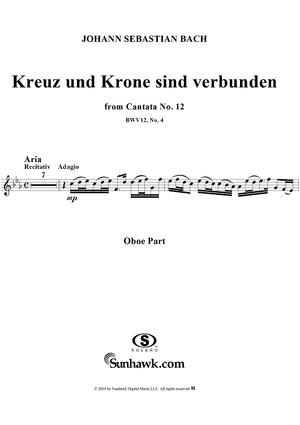 "Kreuz und Krone sind verbunden", Aria, No. 4 from Cantata No. 12: "Weinen, Klagen, Sorgen, Zagen" - Oboe