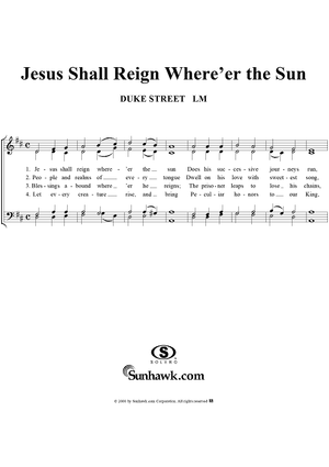 Jesus Shall Reign Where'er the Sun