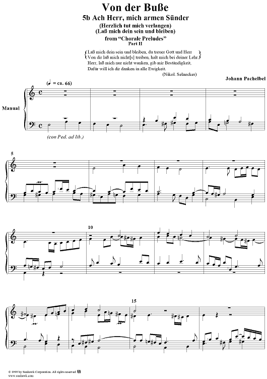 Chorale Preludes, Part II, Von der buße, 5a. Ach Herr, mich armen Sünder (Herzlich tut mich verlangen) (Laß mich dein sein und bleiben)