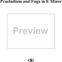 Praeludium and Fuga in E Minor , B143