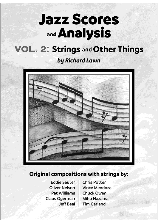 Jazz Scores and Analysis, Vol. 2: Strings and Other Things