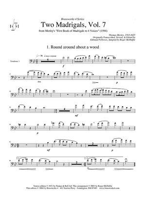 Two Madrigals, Vol. 7 - from Morley's "First Book of Madrigals to 4 Voices" (1594) - Trombone 1