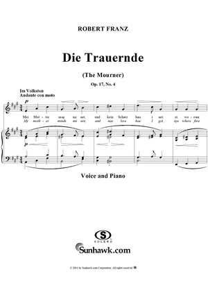 Six Songs, op. 17, no. 4: The Mourner  (Die Trauernde)