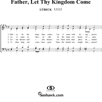 Father, Let Thy Kingdom Come